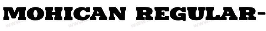 Mohican Regular字体转换